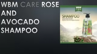 wbm care rose and avocado shampoo