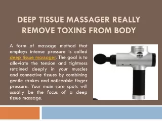 Deep tissue Massager really remove toxins from body
