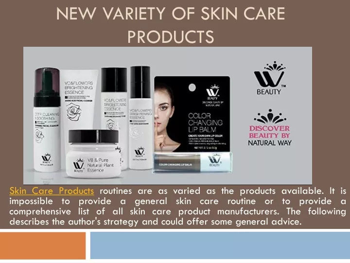 new variety of skin care products