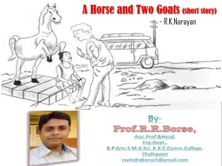 A Horse & Two Goats story