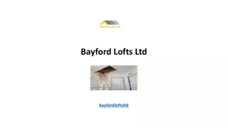 Bayford Lofts Ltd