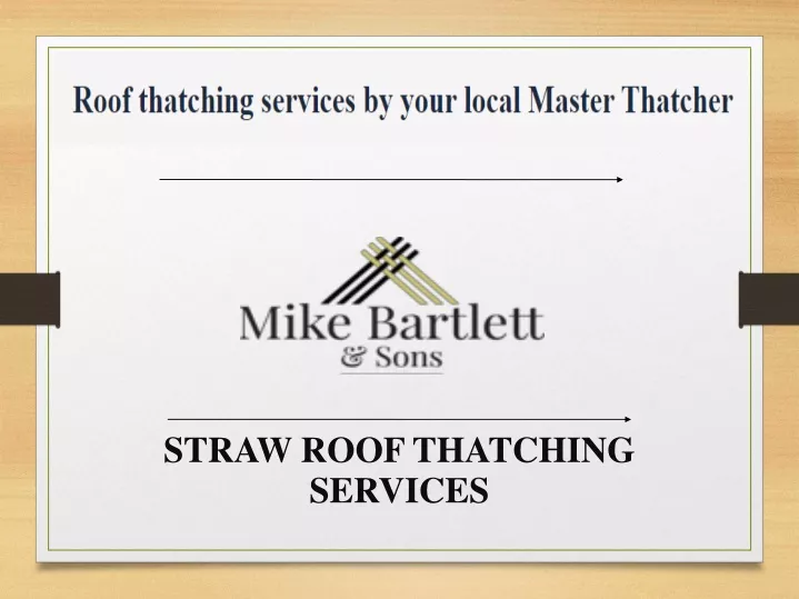 straw roof thatching services