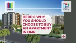 Here’s Why You Should Choose To Buy An Apartment in OMR - ppt