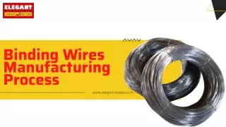 Binding Wires Manufacturing Process