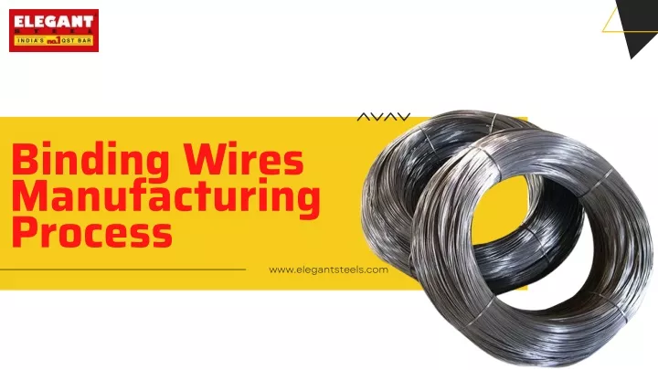 binding wires manufacturing process