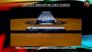 Get the latest bhojpuri sad songs collection for listen