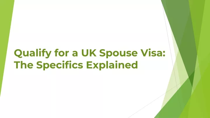 qualify for a uk spouse visa the specifics