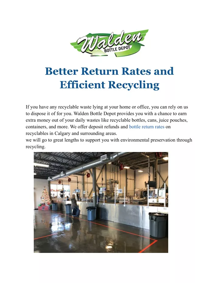 better return rates and efficient recycling