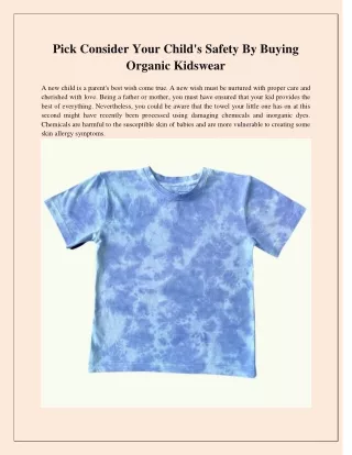 Pick Consider Your Child's Safety By Buying Organic Kidswear