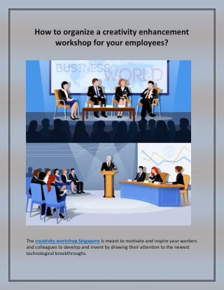 How to organize a creativity enhancement workshop for your employees?