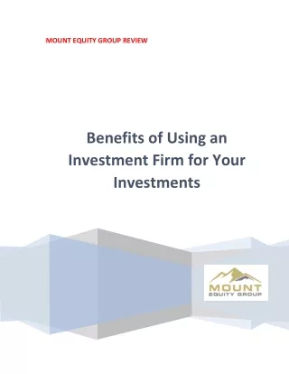 Benefits of Using an Investment Firm for Your Investments