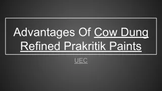 Advantages Of Cow Dung Refined Prakritik Paints