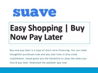 Easy Shopping | Buy Now Pay Later | Paylater App
