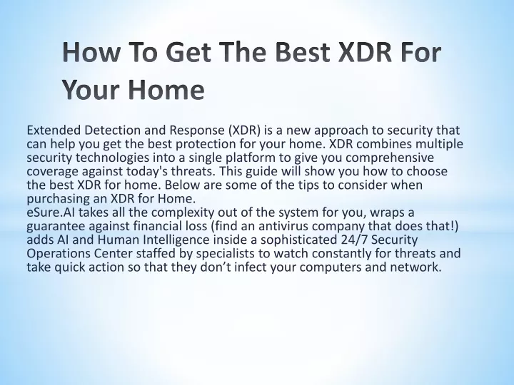 how to get the best xdr for your home