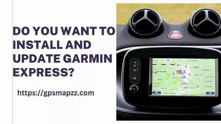 do you want to install and update garmin express
