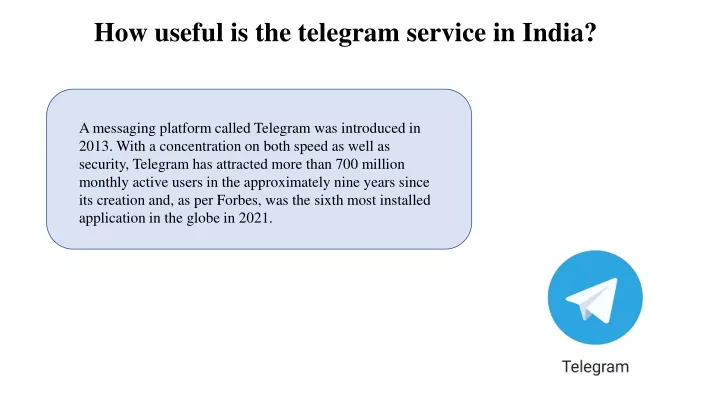 how useful is the telegram service in india