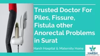 Trusted Doctor For Piles  in Surat