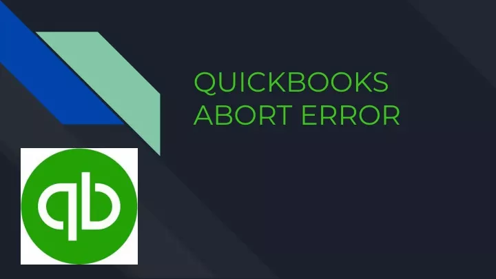 quickbooks abort error