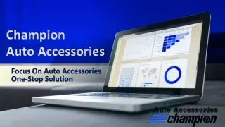 Champion Auto Accessories - Focus On Auto Accessories and  Solution