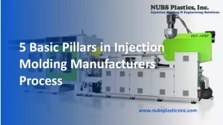 5 basic pillars in injection molding