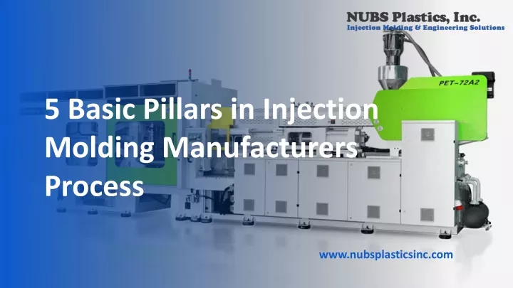 5 basic pillars in injection molding