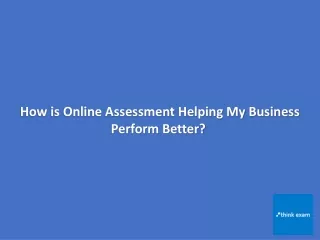 How Online Assessment is Helping Business to Perform Better