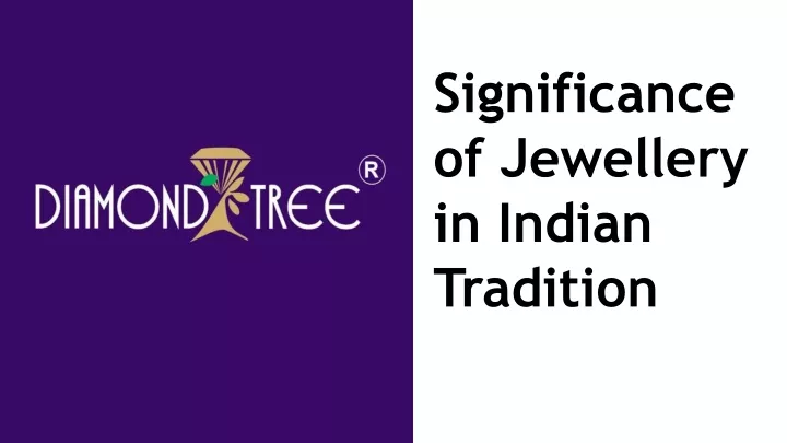 significance of jewellery in indian tradition