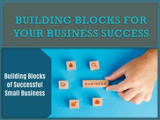 building blocks for your business success