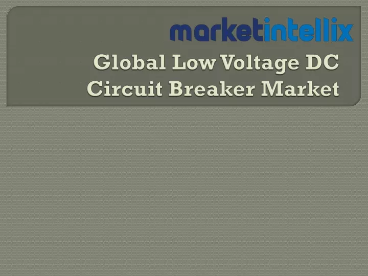 global low voltage dc circuit breaker market