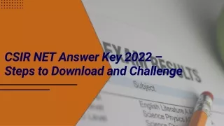 CSIR NET Answer Key 2022 – Steps to Download and Challenge