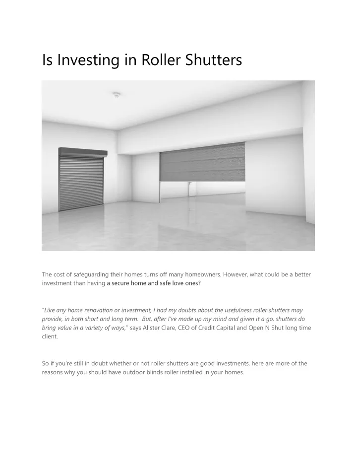 is investing in roller shutters