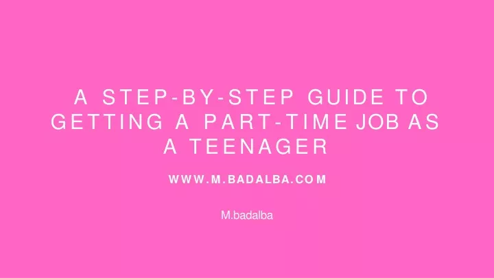 a step by step guide to getting a part time job as a teenager