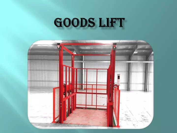 goods lift