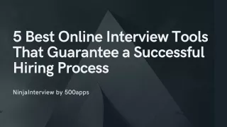 5 best online interview tools that guarantee