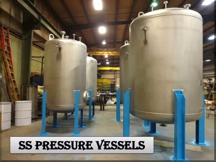 ss pressure vessels