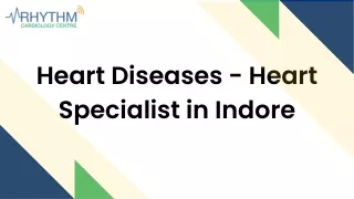 heart diseases heart specialist in indore