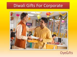 Best Diwali Gifts For Corporate with Express Delivery - OyeGifts