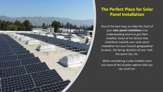 The Perfect Place for Solar Panel Installation