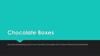 chocolate boxes