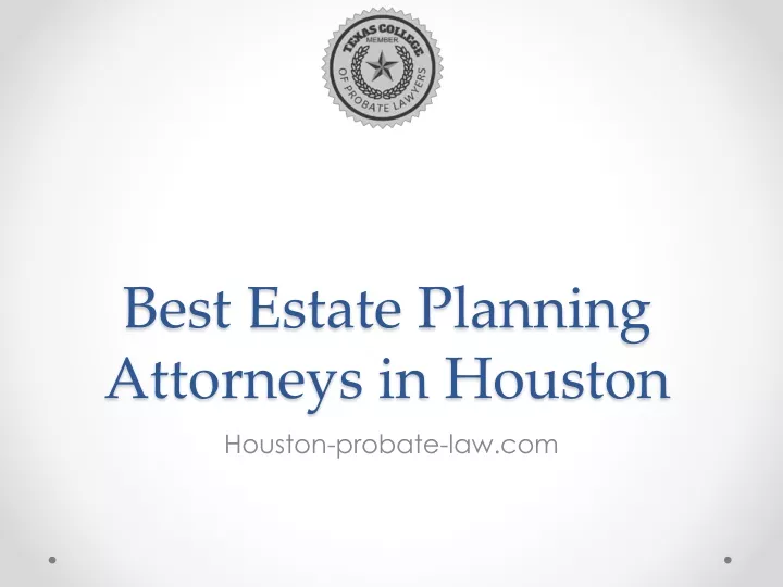 best estate planning attorneys in houston