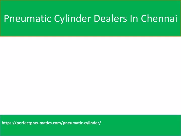 pneumatic cylinder dealers in chennai