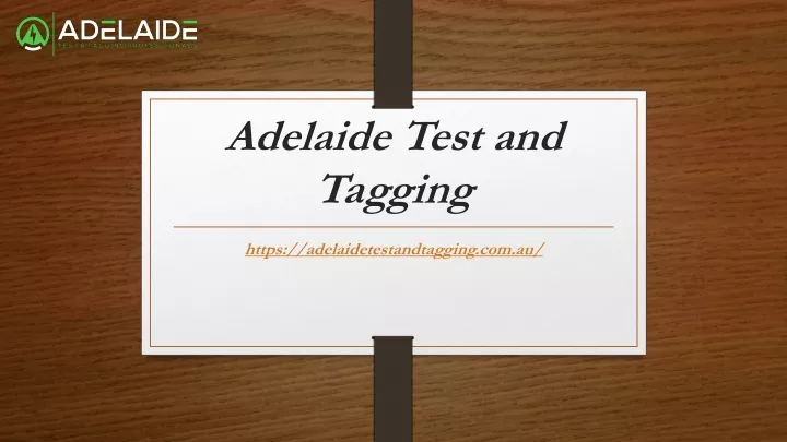 adelaide test and tagging