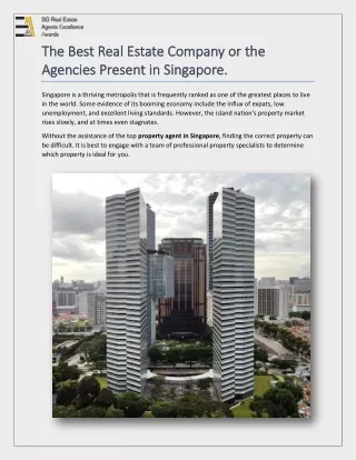 The best real estate company or the agencies present in Singapore?