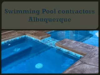 Swimming Pool contractors Albuquerque