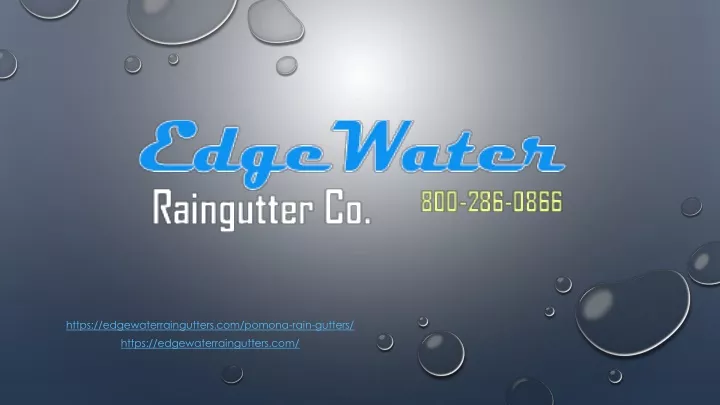 https edgewaterraingutters com pomona rain gutters