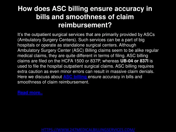 how does asc billing ensure accuracy in bills and smoothness of claim reimbursement