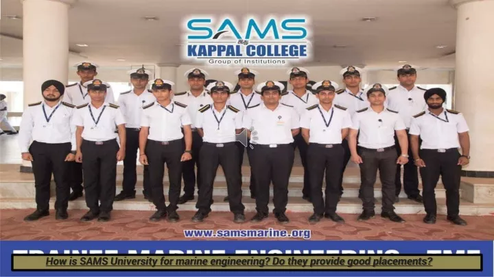how is sams university for marine engineering