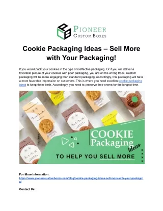Cookie Packaging Ideas – Sell More with Your Packaging!