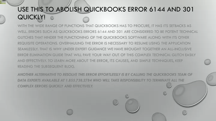 use this to abolish quickbooks error 6144 and 301 quickly