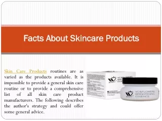 Facts About  Skincare Products